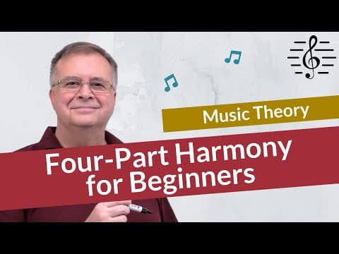 A Beginner's Guide to Four-Part Harmony - Music Theory